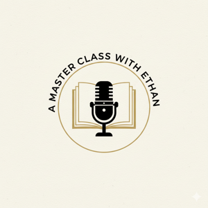 A Master Class With Ethan