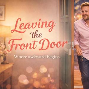 Leaving the Front Door