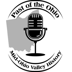 Past of the Ohio: Mid-Ohio Valley History
