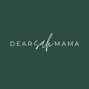 Dear SAH Mama