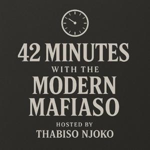 42 Minutes With The Modern Mafiaso