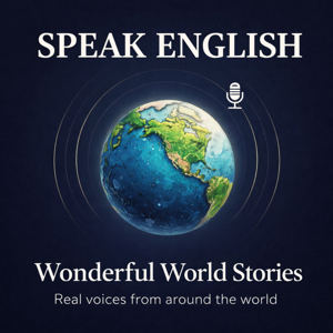 Speak English: Wonderful World Stories