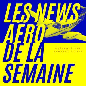 Les News Aéro De La Semaine