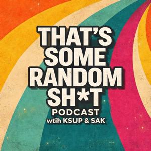 THAT'S SOME RANDOM SH*T