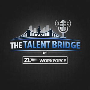 The Talent Bridge by ZL Workforce