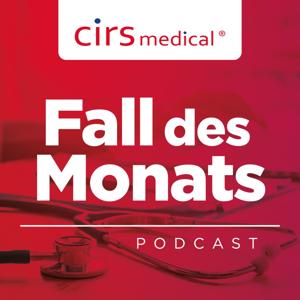 CIRSmedical - Fall des Monats