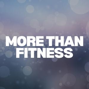 More Than Fitness