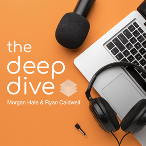 The Deep Dive