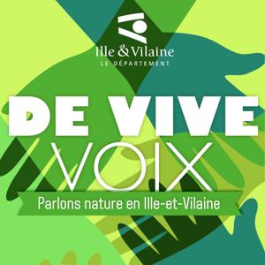 De vive voix - Parlons nature en Ille-et-Vilaine
