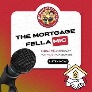 The Mortgage Fella Mic