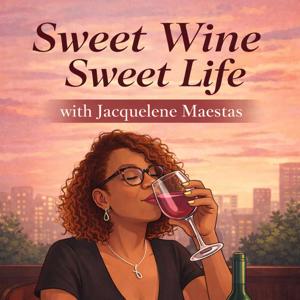 Sweet Wine Sweet Life