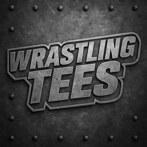 Wrastling Tees Podcast