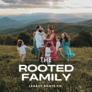 The Rooted Family