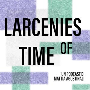 Larcenies of Time
