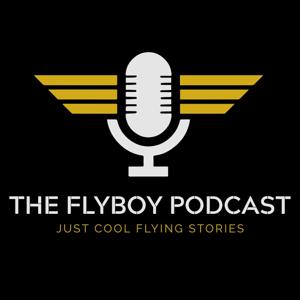 The Flyboy Podcast