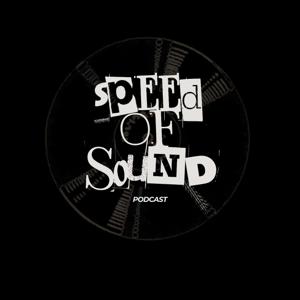 Speed of Sound Podcast