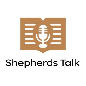 Shepherds Talk