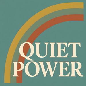 Quiet Power: A Podcast for Autistic Adults