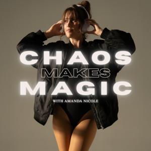 Chaos Makes Magic