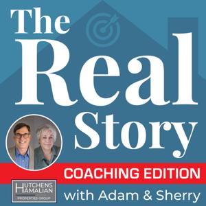 The Real Story w/Adam and Sherry- Coaching Edition