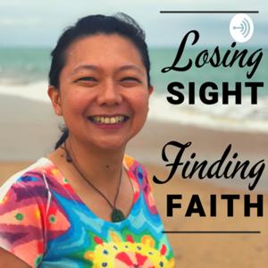 Losing Sight, Finding Faith