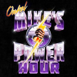 Onkel Mike's Power Hour