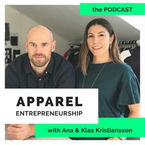 The Apparel Entrepreneurship Podcast by Apparel Entrepreneurship