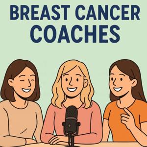 The Breast Cancer Coaches