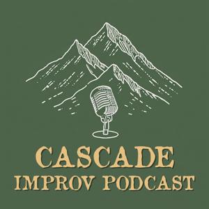 Cascade Improv Podcast