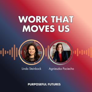 Work That Moves Us