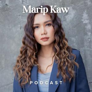 Marip Kaw Podcast