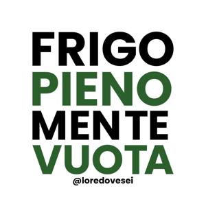 Frigo pieno, mente vuota