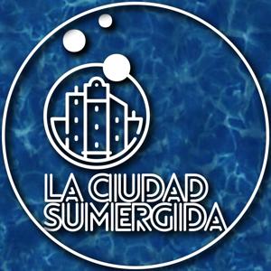 La Ciudad Sumergida Podcast