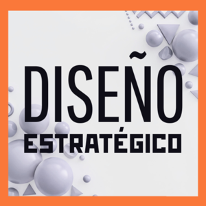Diseño Estratégico