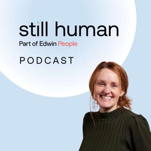 The Still Human Podcast