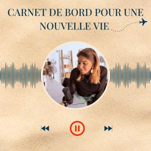 Carnet de Bord pour une Nouvelle Vie