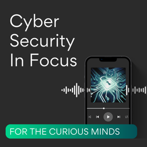 Cyber Security In Focus