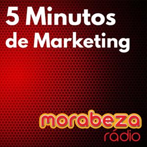 5 Minutos de Marketing - Rádio Morabeza