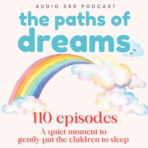 The path of dreams - Sweet stories to help children fall asleep