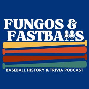 Fungos & Fastballs: Baseball History & Trivia
