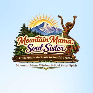 Mountain Mama Soul Sister