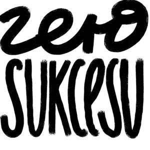 ZERO SUKCESU
