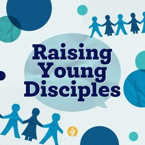 Raising Young Disciples Podcast