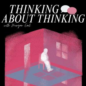 Thinking About Thinking