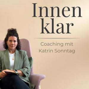 Innen klar - Coaching mit Katrin Sonntag