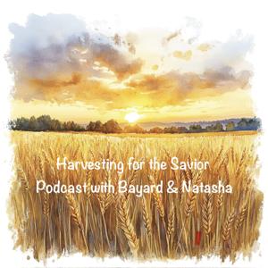 Harvesting for the Savior