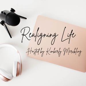 Realigning Life