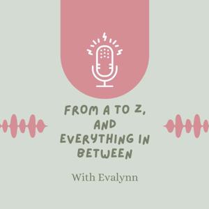 From A, to Z, and everything in between! Let’s improve eachother!
