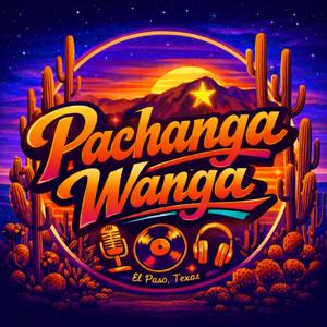 Pachanga Wanga Podcast