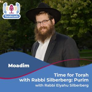 Time for Torah with Rabbi Silberberg: Purim